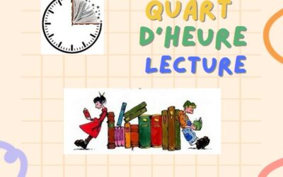 Planning du quart d’heure lecture.